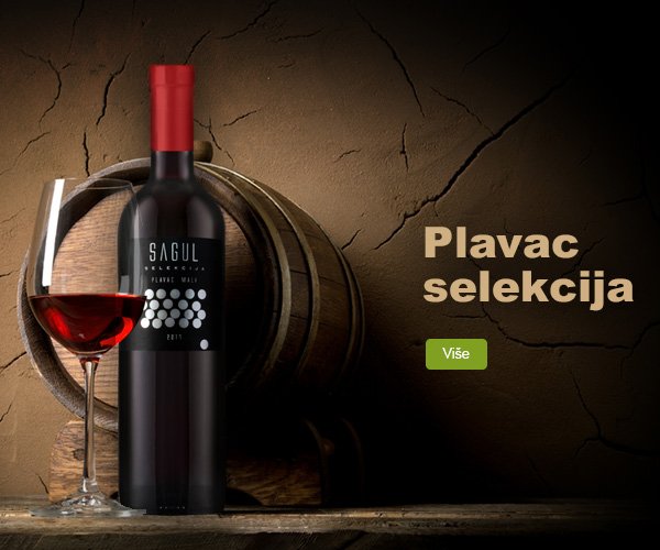 Plavac- Sagul Selekcija OPG Vina Violić Kuna Pelješka